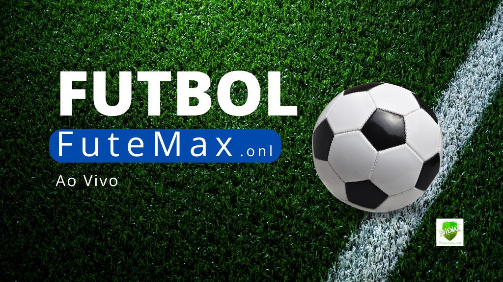 Futebol ao vivo futemax!